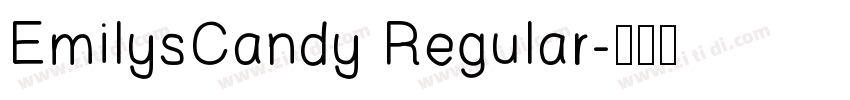 EmilysCandy Regular字体转换